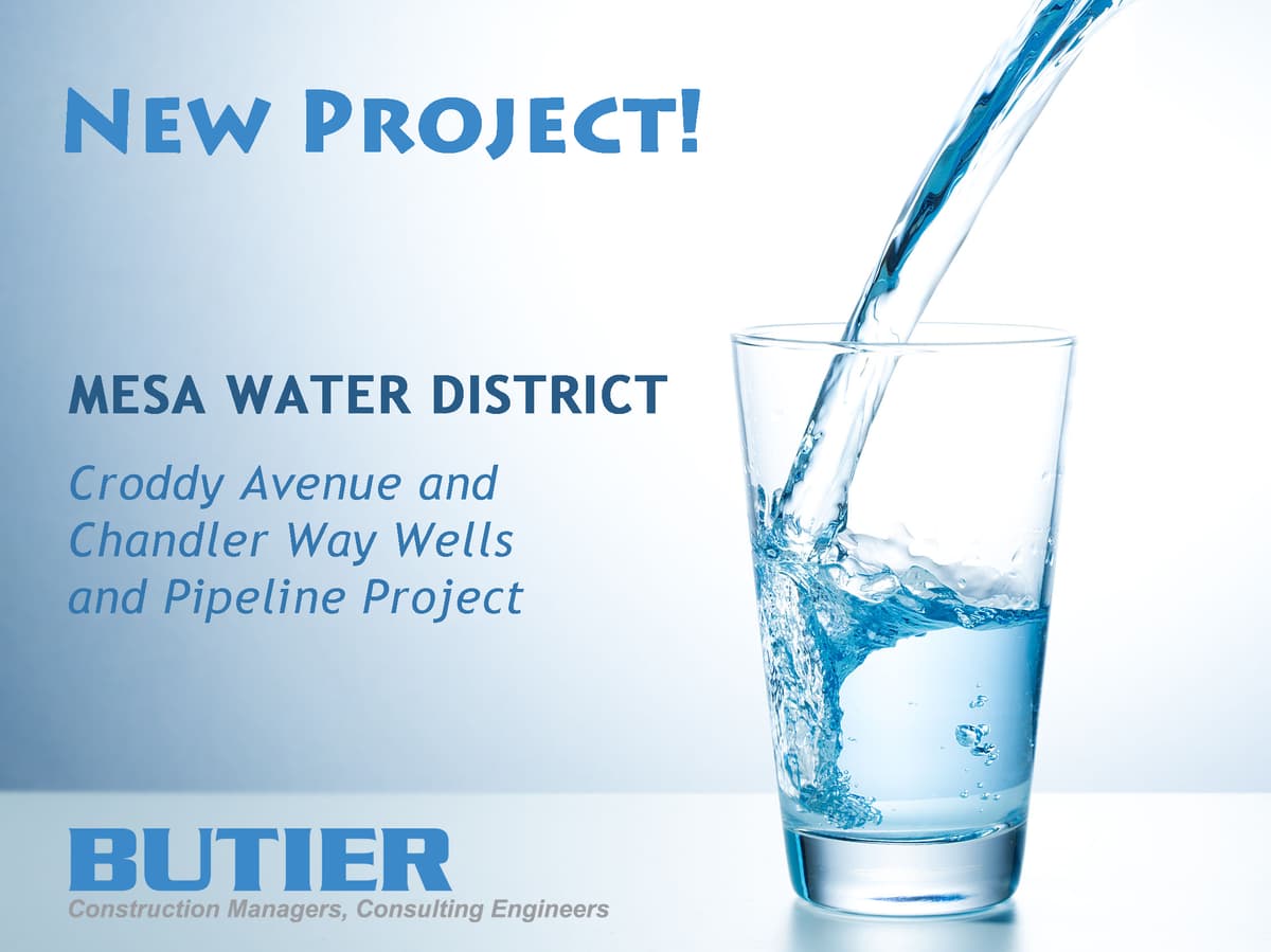 PROJECT AWARD: Mesa Water District Selected Butier to Provide CM Services for New Wells Project
